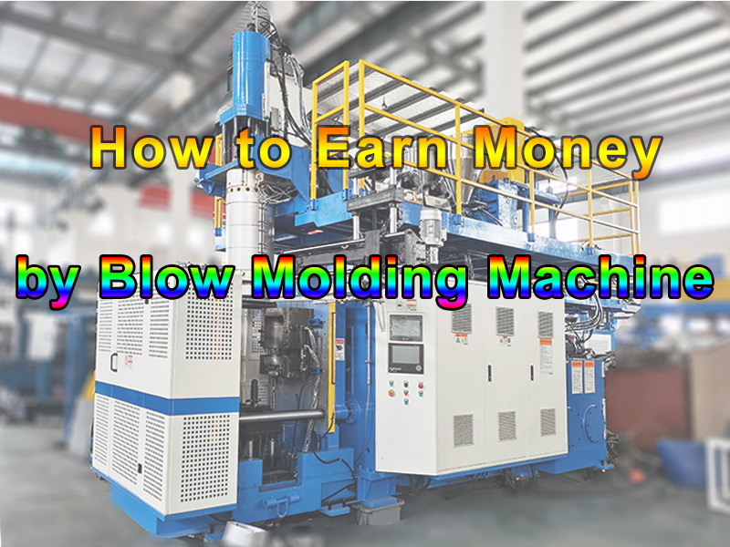 How much money can a blow molding machine make a day
