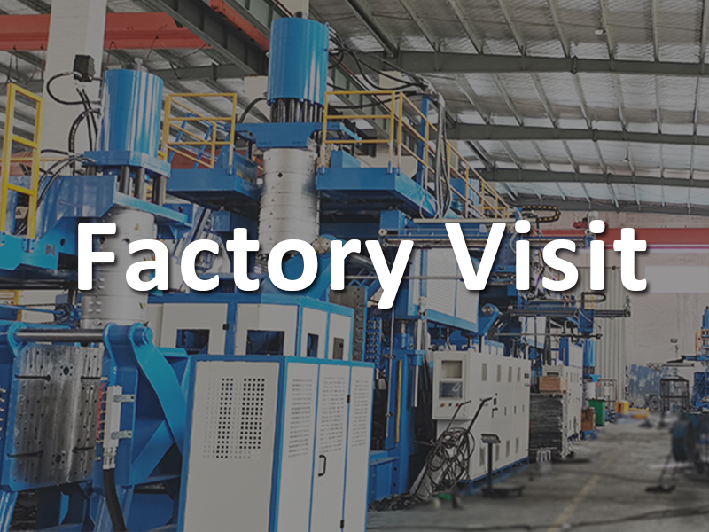 Why a Factory Visit Is Essential When Choosing an Extrusion Blow Molding Machine Manufacturer